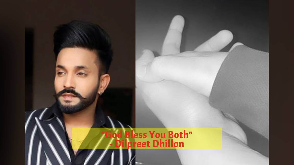 Dilpreet Dhillon Sending His Blessing to Aamber Dhaliwal, is That so?