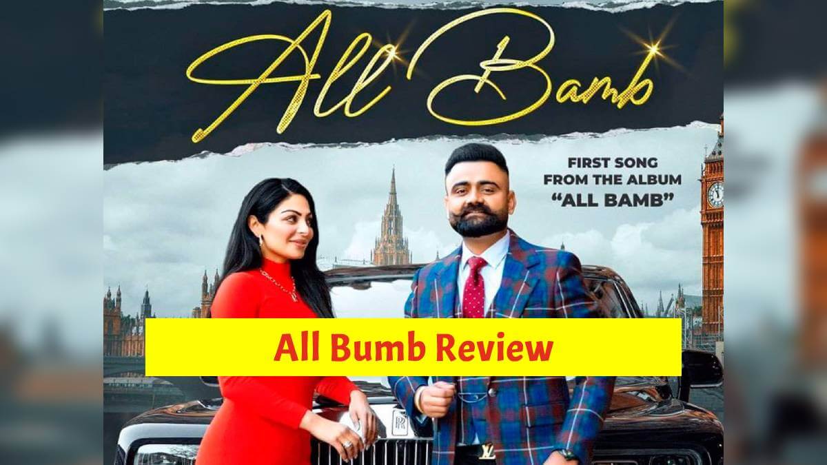 All Bamb Review: Amrit Maan and Neeru Bajwa making a Sizzling Jodi