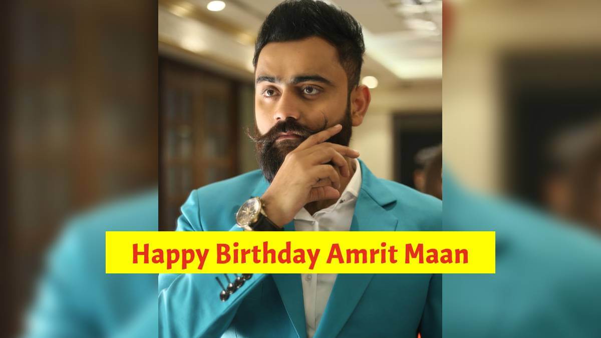 Happy Birthday Amrit Maan by Viral Kursi