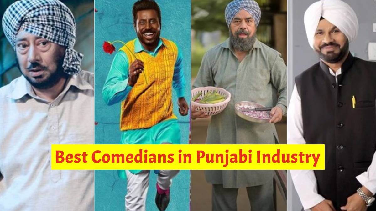 Who Are The Best Comedians in The Punjabi Film Industry?