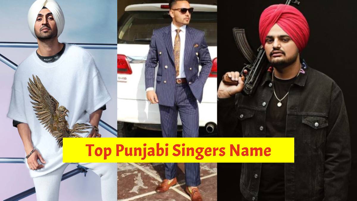 List and Name of Famous Punjabi Singers (2021)