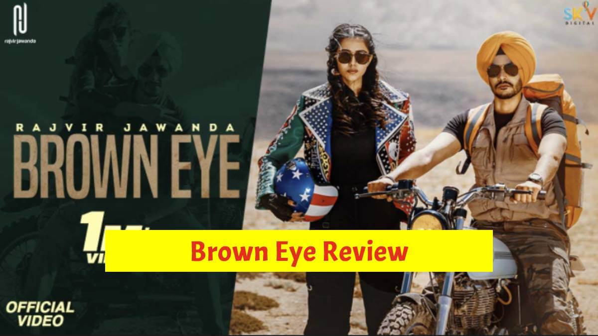 Brown Eye Review: Rajvir Jawanda’s New Single Track Is Released.