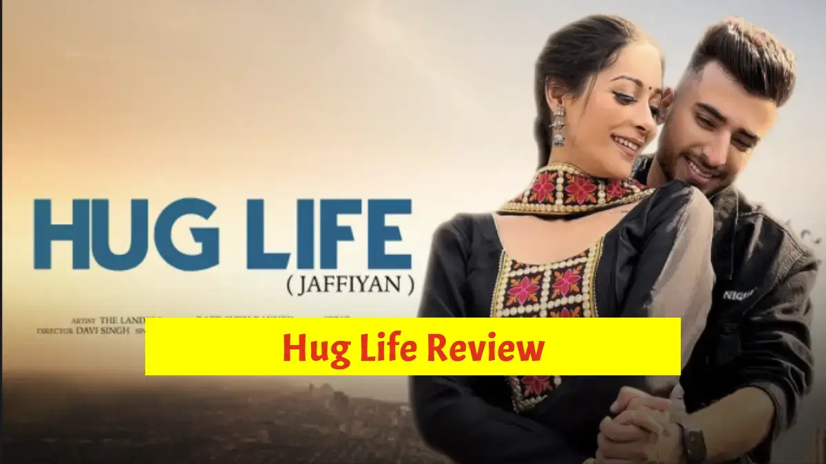 hug life review