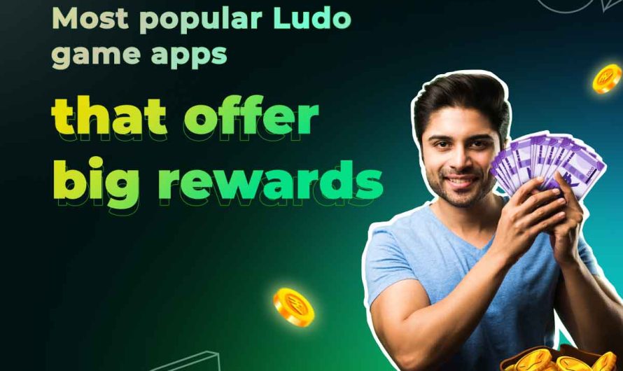 Most Popular Ludo Game Apps That Offer Big Rewards